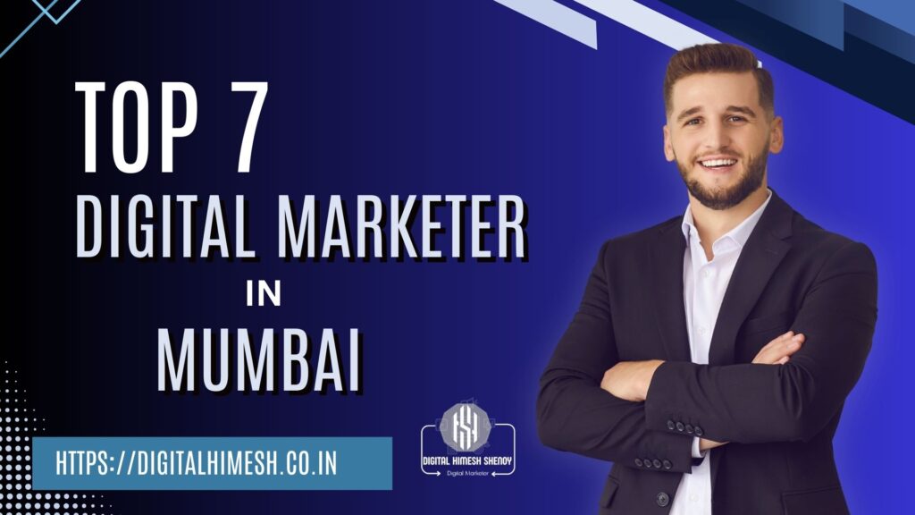 Top 6 Certified Digital Marketer in Mumbai